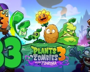 Plants Vs Zombies 2 – Welcome to Zomburbia